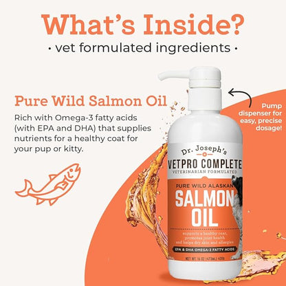 Dr. Joseph's VetPro Complete Wild Alaskan Salmon Oil Supplement for Dogs & Cats, 16 Ounces, Omega 3 & 6 Liquid Fish Oil, EPA + DHA Fatty Acids, Coat & Joint Support, Helps Dry Skin & Allergies