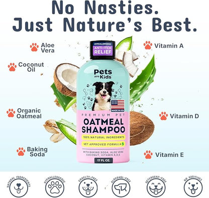 Pets Are Kids Too Oatmeal Dog Shampoo Baking Soda Hypoallergenic Anti Itch Moisturizing Soothing Deodorizing Pet Care Safe Puppy Shampoo Sensitive Skin Cat Shampoo - Coconut Based Cleanser 17 fl oz