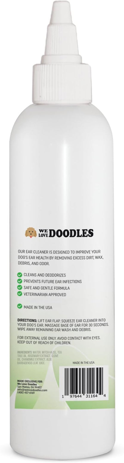 We Love Doodles Dog Ear Cleaner | Ear Wash for Dogs | Made in USA | Natural | Clean Ear Drops | Prevents Infection, Itching & Odor | Puppy Ear Cleanser | Pet Cleaning Ears Solution