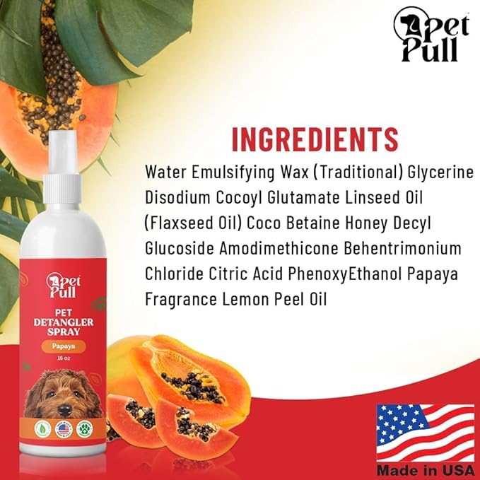 Detangler Spray - Dog Grooming Puppy Detangler Spray to Comb Through Knots, Mats, and Tangles - Detangling Spay for Dogs Pet Papaya Scent - Made in The USA (16 Oz)