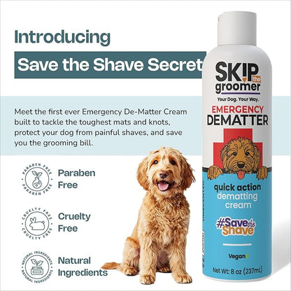 Skip The Groomer Emergency Dematter for Dogs, Quick Action Dematting Cream Dissolves Severe Mats & Knots, Reduces Pain & Breakage, Plant-Based Vegan Formula for All Coat Types, 8 oz
