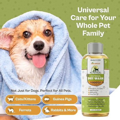 Oatmeal Dog Shampoo & Conditioner 17oz [USA] 5 in 1 Plant-Based Organic Sulfate-Free Soap-Free-Tearless Moisturizer for Dandruff Allergies & Itchy Dry Sensitive Skin-Puppy Grooming [Pro Pet Works]