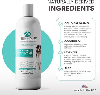 Lillian Ruff PRO Formula Oatmeal Dog Conditioner - Nourishing & Calming Relief for Allergies & Sensitive Skin - Detangles, Softens & Adds Shine with Oatmeal, Coconut Oil & Lavender - USA (16oz+Brush)