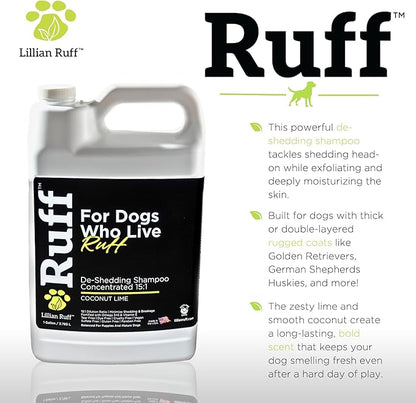 Ruff by Lillian Ruff 15:1 Concentrated Deshedding Dog Shampoo – Extra-Strength Shedding & Odor Control – Aloe, Coconut Oil & Vitamin E – Puppy Safe, USA Made - Coconut Lime – Gallon Pump