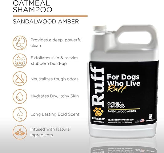 Ruff by Lillian Ruff Oatmeal Dog Shampoo Sandalwood Amber – Moisturizing Pet Shampoo with Aloe & Coconut Oil – Relieves Itching, Hot Spots & Odor – Puppy Safe – Made in USA (Gallon)